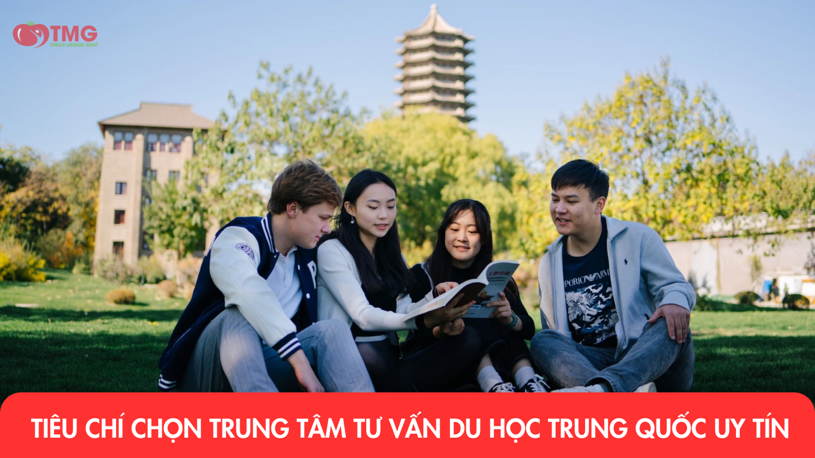 5 TIÊU CHÍ CHỌN TRUNG TÂM TƯ VẤN DU HỌC TRUNG QUỐC UY TÍN 