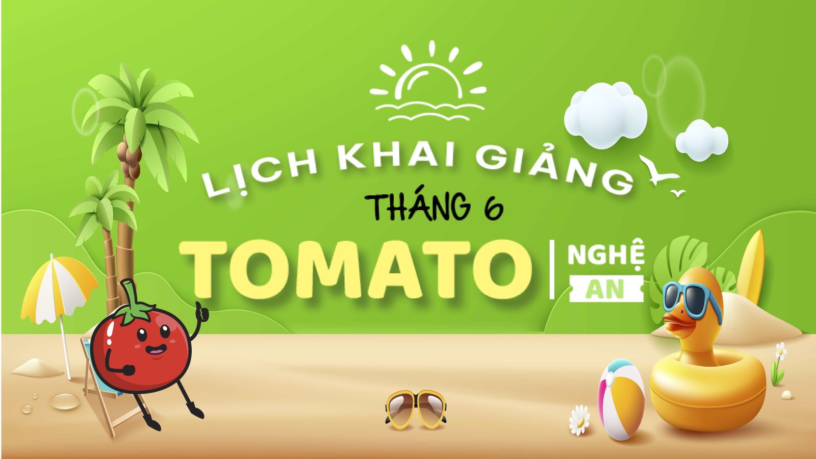 LỊCH KHAI GIẢNG THÁNG 6/2025 CỦA TOMATO CƠ SỞ NGHỆ AN