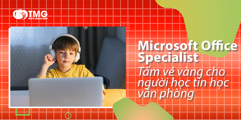 Chứng chỉ Microsoft Office Specialist (MOS)