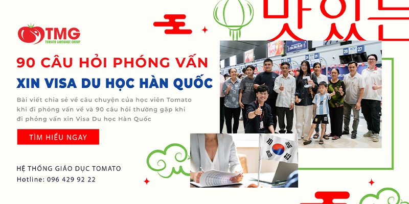 90 Câu Hỏi Phỏng Vấn Xin Visa Du Học Hàn Quốc: Bí Quyết Chinh Phục Visa Du Học
