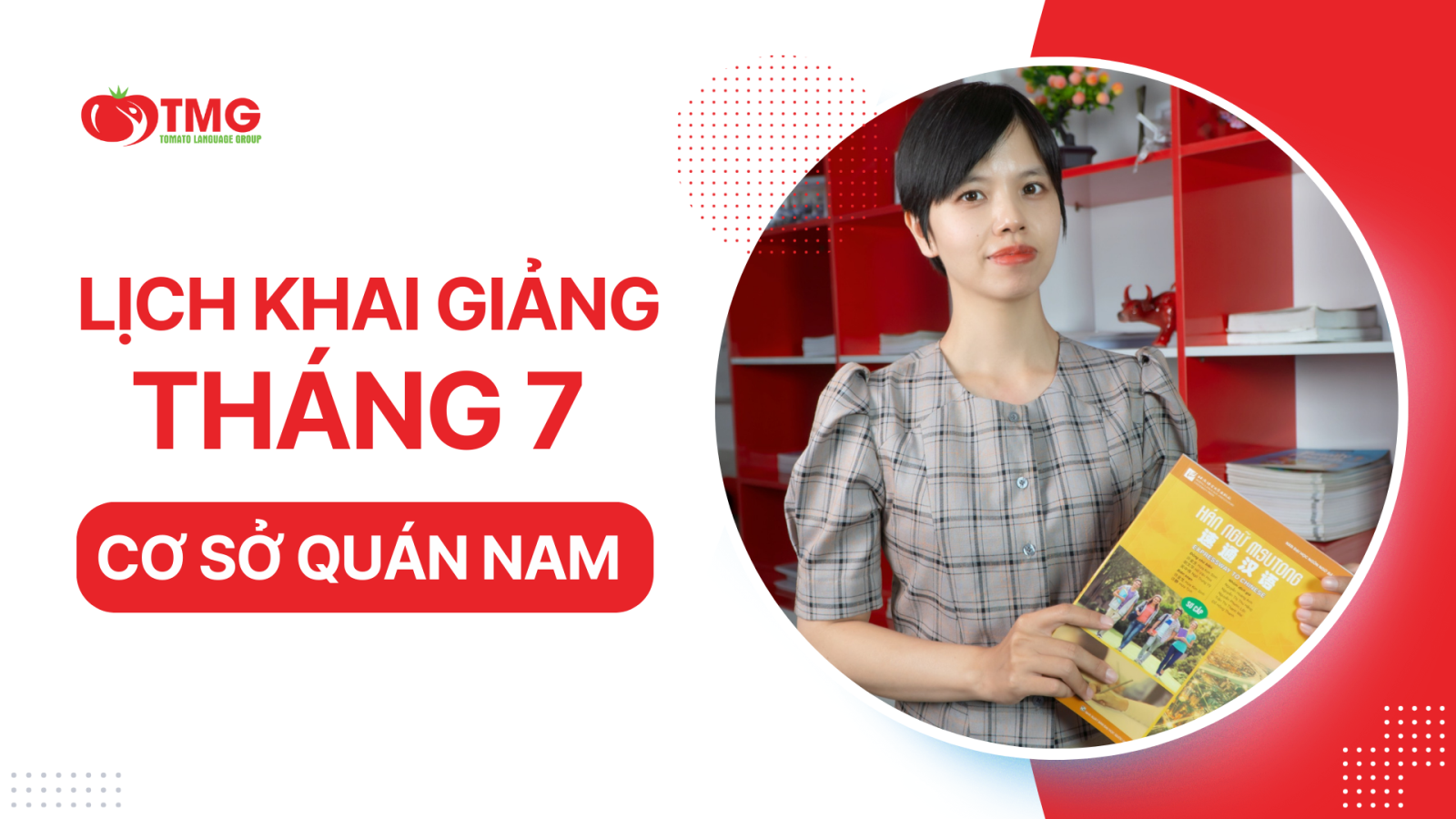 LỊCH KHAI GIẢNG THÁNG 7/2024 CỦA TOMATO CƠ SỞ LÊ CHÂN