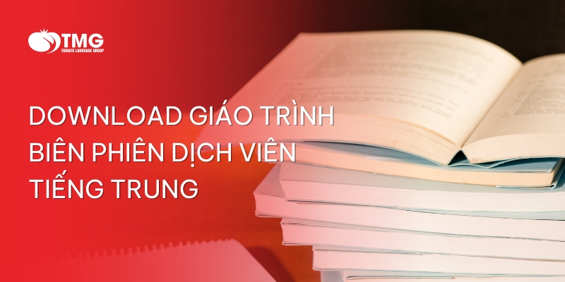 Link download giáo trình biên phiên dịch tiếng Trung uy tín 