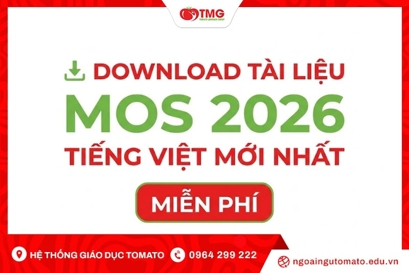 DOWNLOAD TÀI LIỆU MOS 2026 TIẾNG VIỆT MỚI NHẤT MIỄN PHÍ