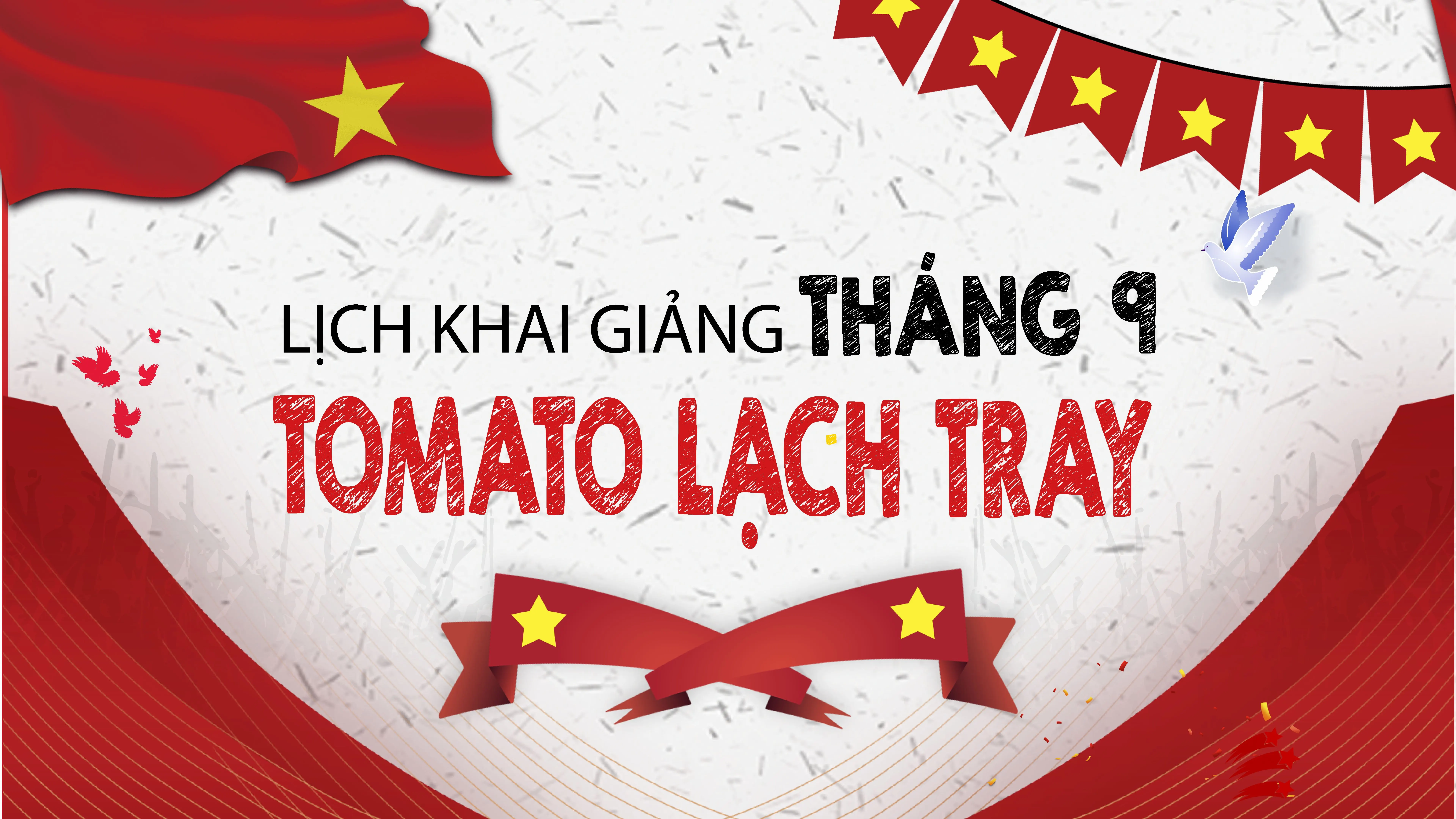 LỊCH KHAI GIẢNG THÁNG 09/2025 CỦA TOMATO CƠ SỞ LẠCH TRAY