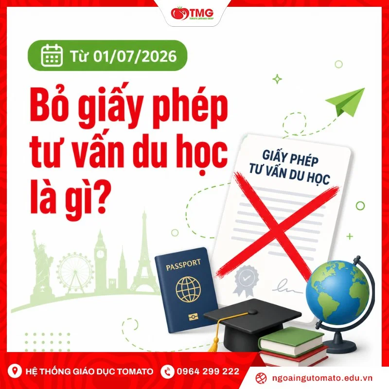 Bỏ giấy phép tư vấn du học từ 01/07/2026 là gì?