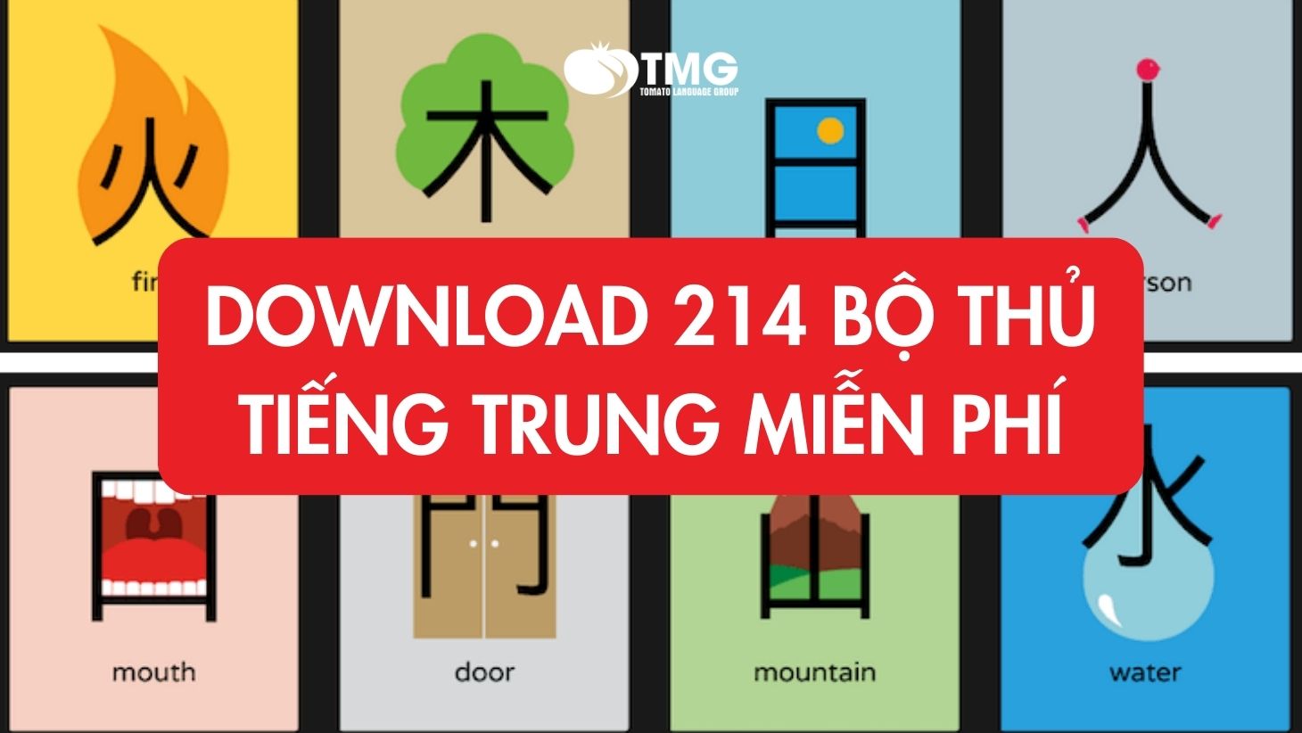 Download trọn bộ 214 bộ thủ tiếng Trung