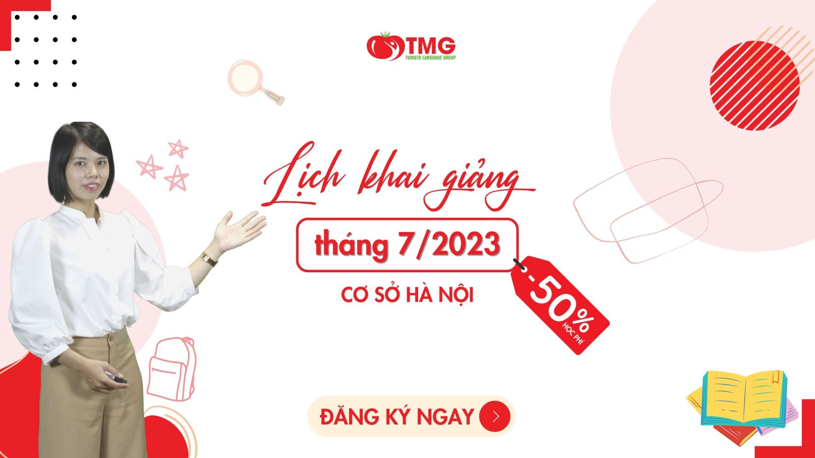 Lịch khai giảng tháng 7/2023 Trung tâm ngoại ngữ Tomato cơ sở Hà Nội 