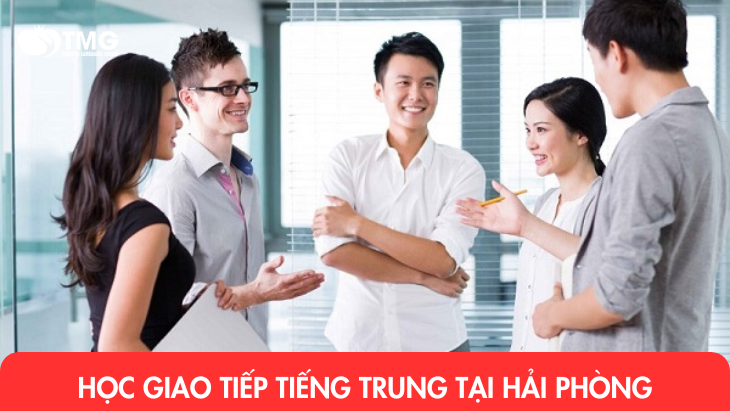 Học tiếng Trung giao tiếp tại Hải Phòng