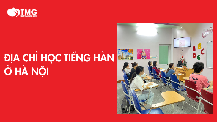 Địa chỉ học tiếng Hàn ở Hà Nội