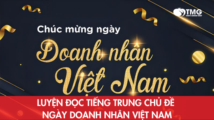 Luyện đọc ngày doanh nhân Việt Nam