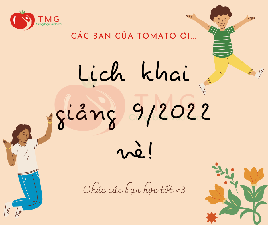 LỊCH KHAI GIẢNG các lớp ngoại ngữ tháng 9/2022 tại Trung tâm ngoại ngữ - tin học Tomato