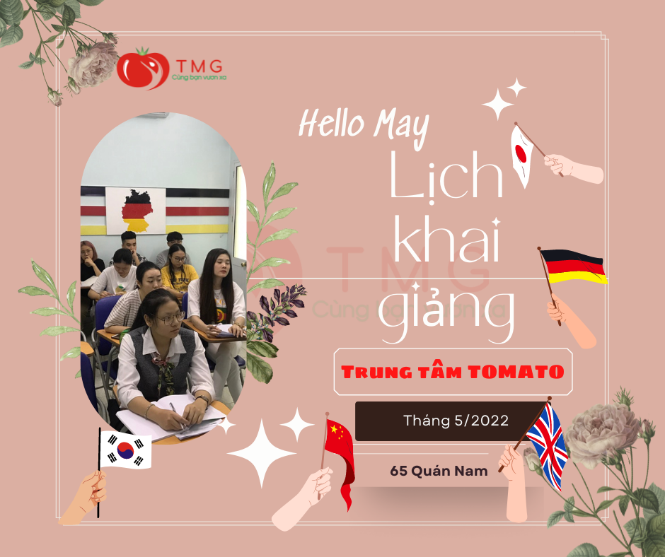 THÔNG BÁO LỊCH KHAI GIẢNG - Các lớp ngoại ngữ (Tiếng Trung, Hàn, Nhật, Anh, Đức) tháng 5/2022 