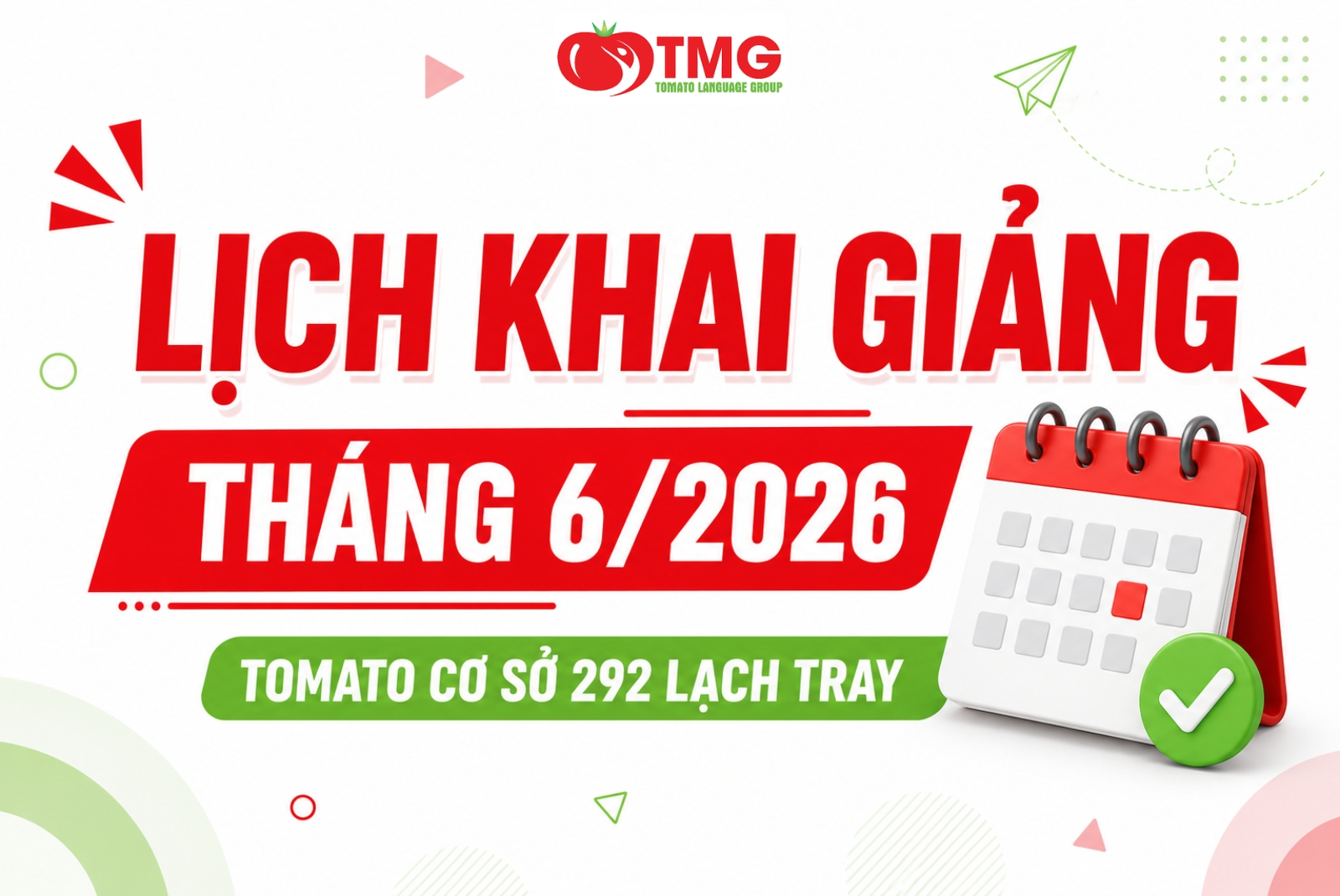 LỊCH KHAI GIẢNG THÁNG 06/2026 CỦA TOMATO CƠ SỞ 292 LẠCH TRAY