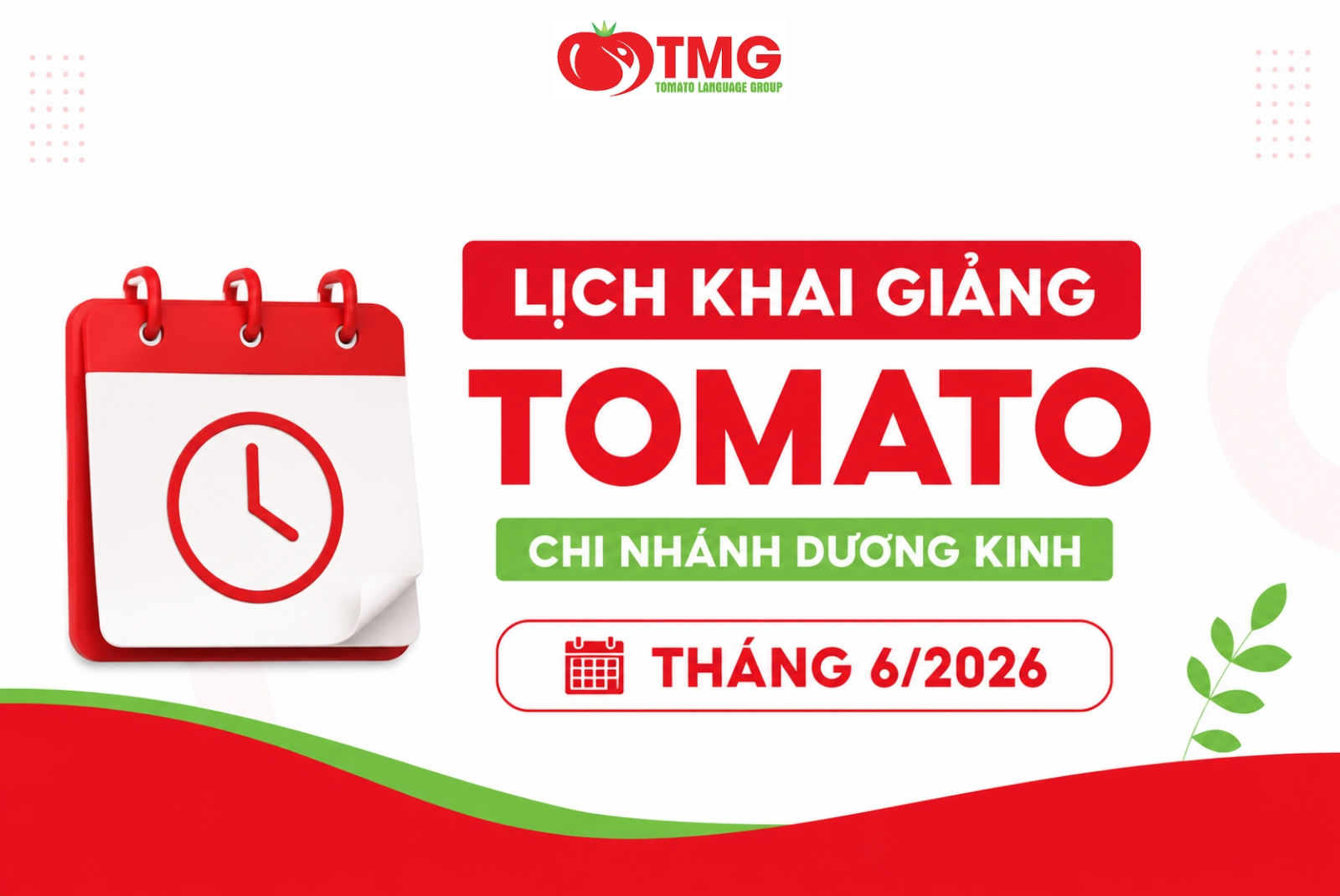 LỊCH KHAI GIẢNG TOMATO CHI NHÁNH DƯƠNG KINH THÁNG 06/2026