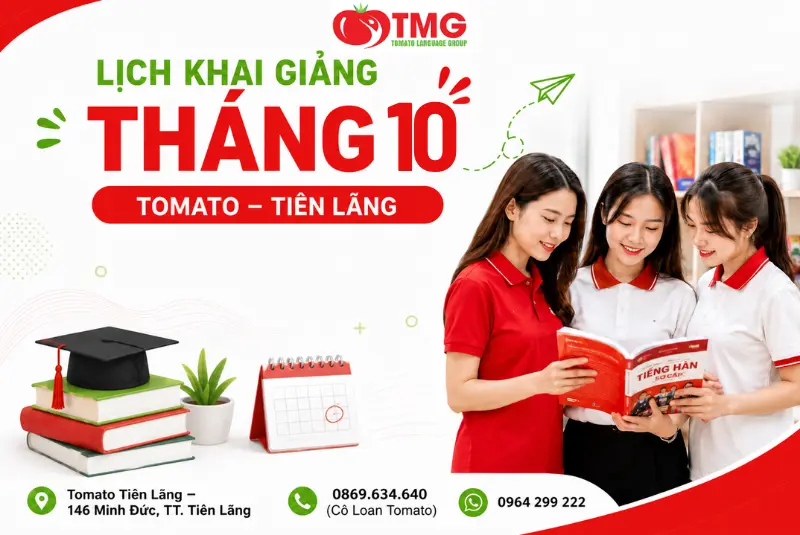 LỊCH KHAI GIẢNG THÁNG 10/2026 CỦA TOMATO CƠ SỞ TIÊN LÃNG