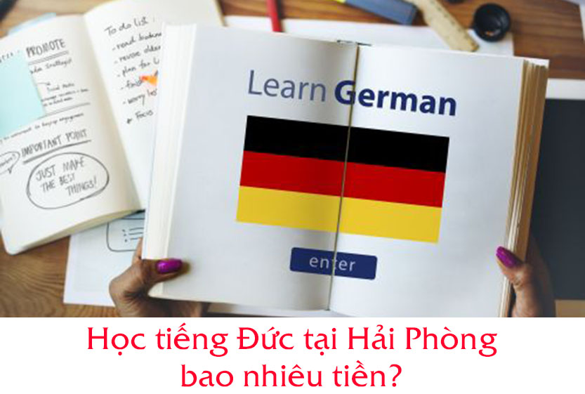 Ở Hải Phòng học tiếng Đức bao nhiêu tiền?