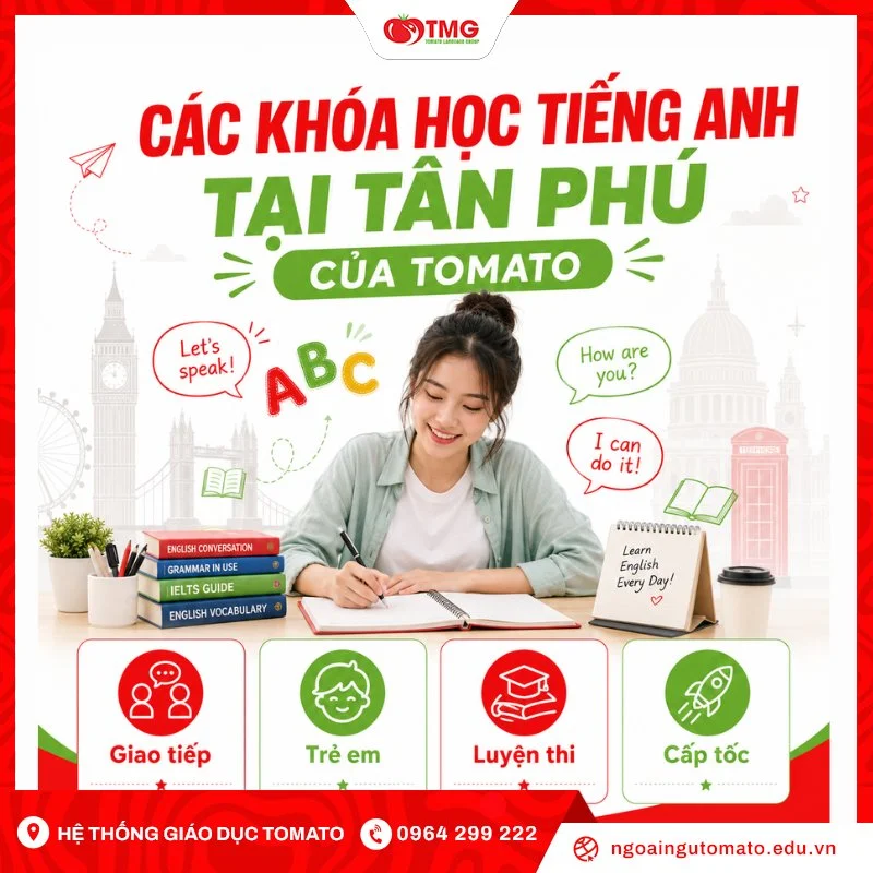 Các khóa học tiếng Anh tại Tân Phú của Tomato