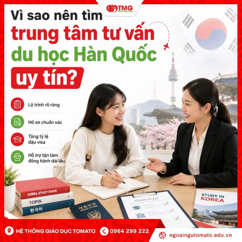 Vì sao nên tìm trung tâm tư vấn du học Hàn Quốc uy tín?