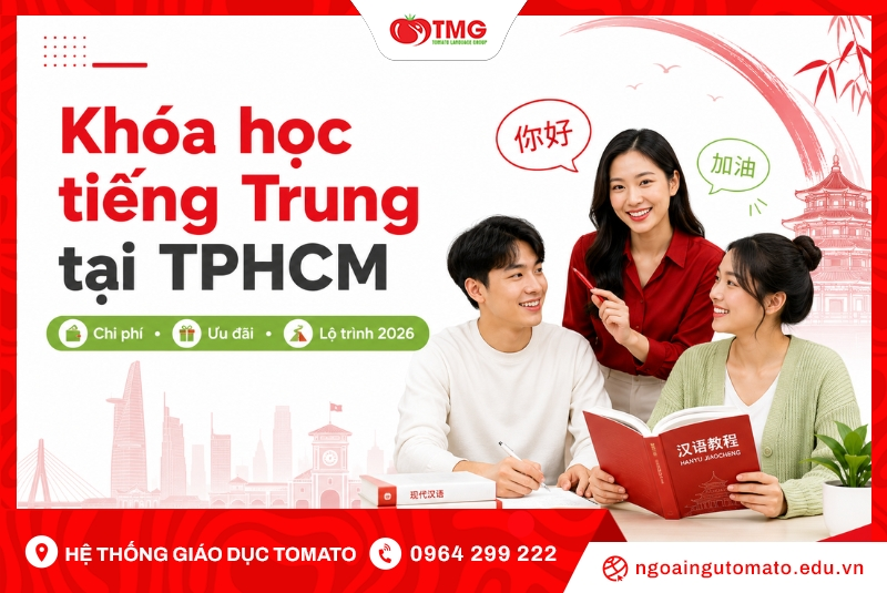 Khóa học tiếng Trung tại TPHCM: Chi phí, Ưu đãi, Lộ trình 2026
