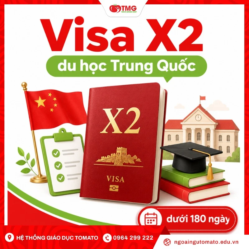 Visa X2 du học Trung Quốc là gì?